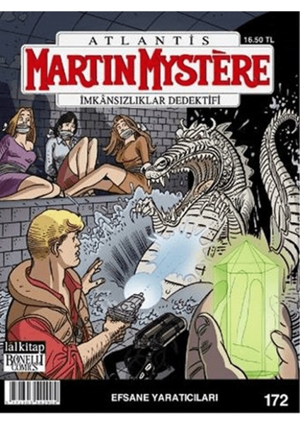 Martin Mystere Efsane Yaratıcısı Sayı: 172
