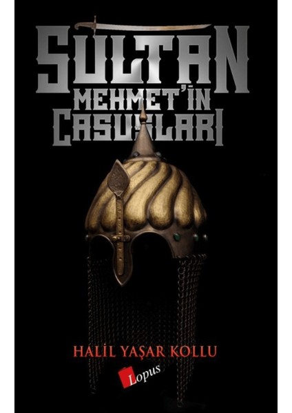 Sultan Mehmet’in Casusları