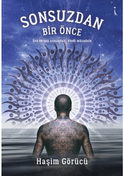 Sonsuzdan Bir Önce