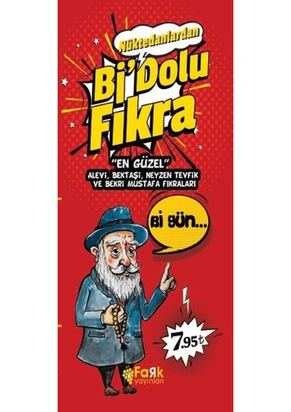 Nüktedanlardan Bi'dolu Fıkra