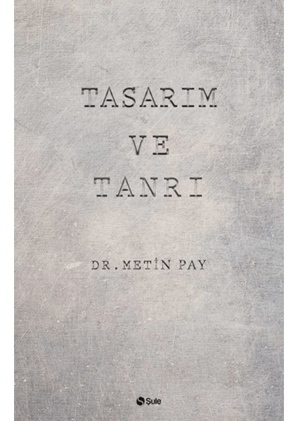Tasarım ve Tanrı