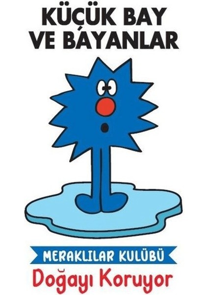 Doğayı Koruyor - Küçük Bay ve Bayanlar