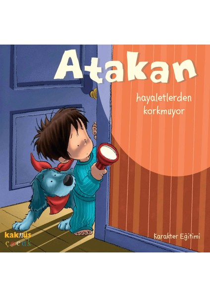 Atakan Hayaletlerden Korkmuyor