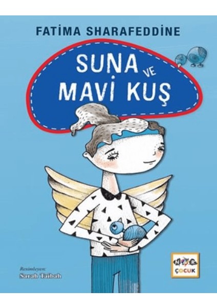 Suna ve Mavi Kuş