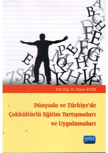 Dünyada ve Türkiye'de Çokkültürlü Eğitim Tartışmaları ve Uygulamaları