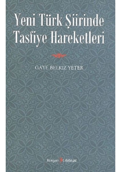Yeni Türk Şiirinde Tasfiye Hareketleri