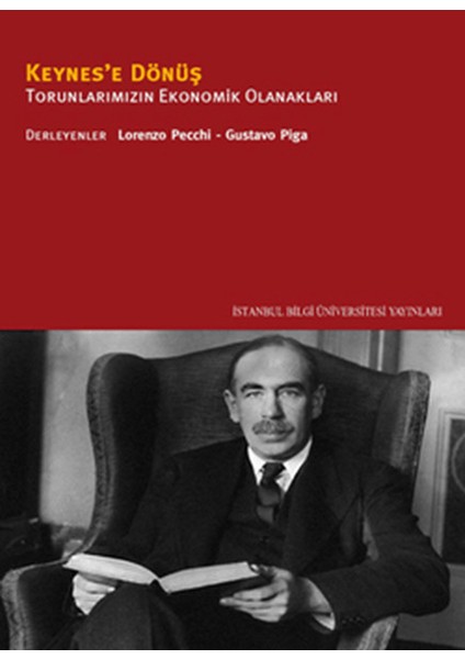 Keynes’e Dönüş