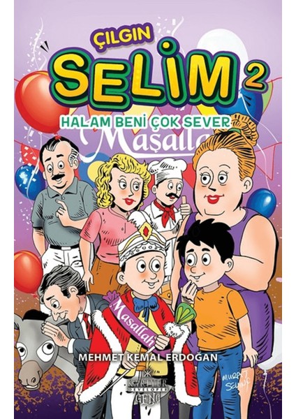 Halam Beni Çok Sever - Çılgın Selim 2