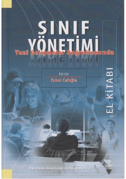Sınıf Yönetimi Yeni Gelişmeler Doğrultusunda