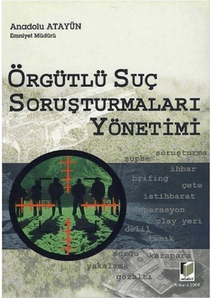 Örgütlü Suç Soruşturmaları Yönetimi