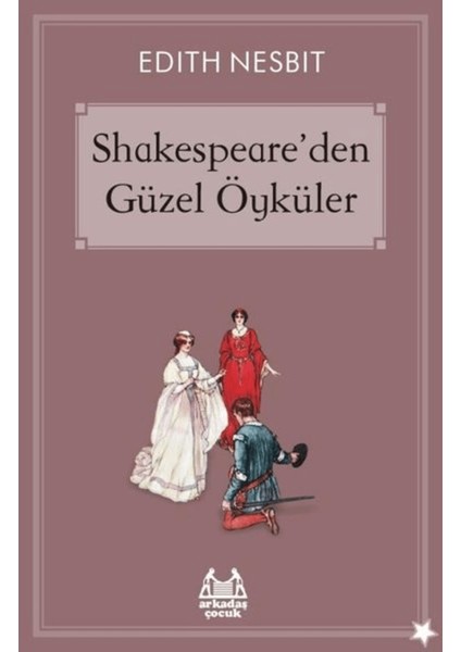 Shakespeare’den Güzel Öyküler