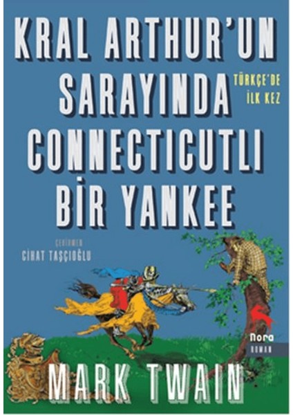 Kral Arthur’un Sarayında Connecticutli Bir Yankee