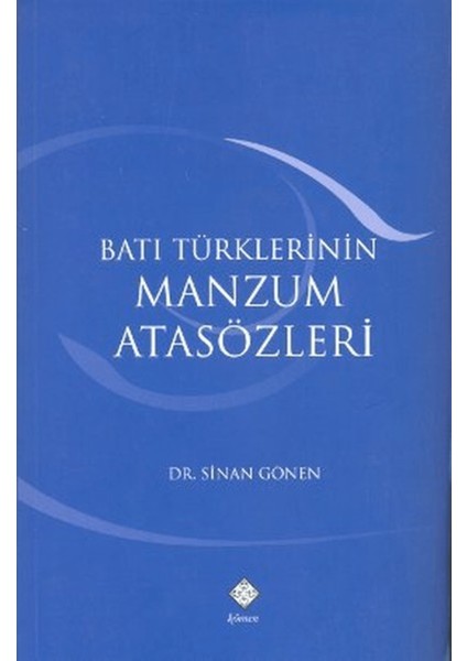 Batı Türklerinin Manzum Atasözleri
