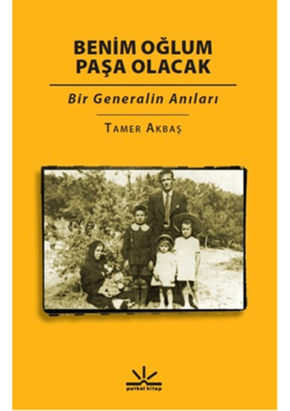 Benim Oğlum Paşa Olacak
