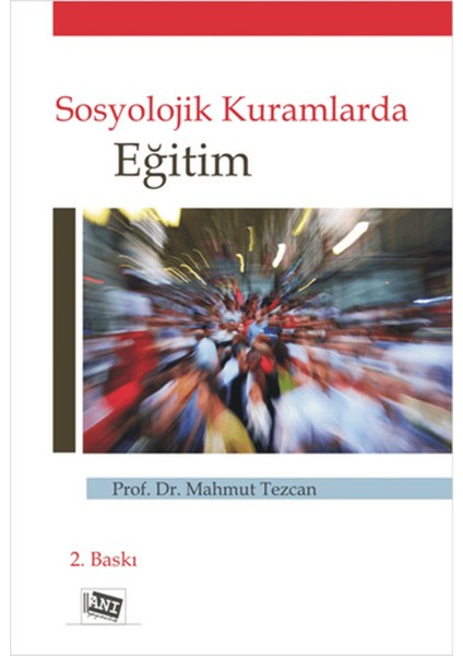 Sosyolojik Kuramlarda Eğitim
