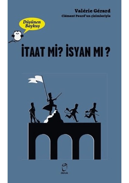 Itaat Mi? Isyan Mı? - Düşünen Baykuş