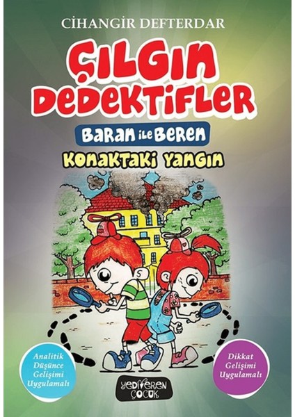Konaktaki Yangın - Çılgın Dedektifler Baran ile Beren