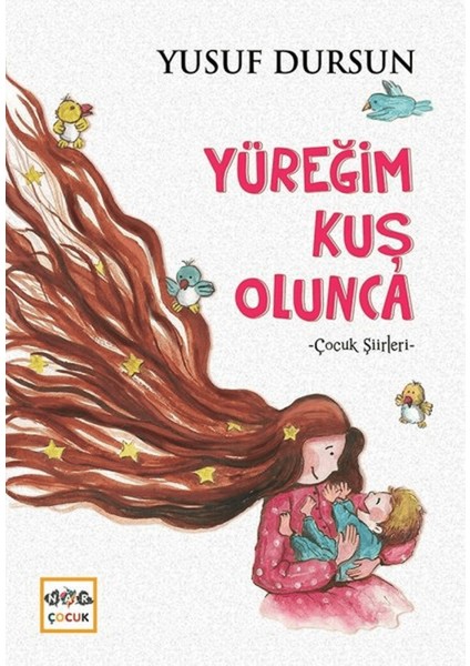Yüreğim Kuş Olunca