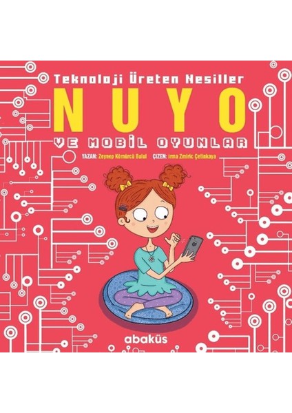 Nuyo ve Mobil Oyunlar - Teknoloji Üreten Nesiller
