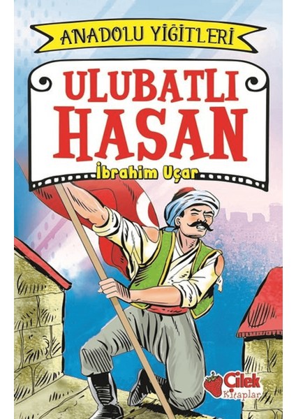 Ulubatlı Hasan - Anadolu Yiğitleri 1