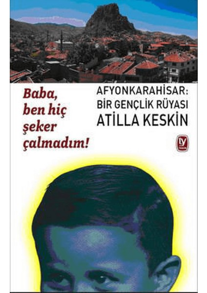 Baba, Ben Hiç Şeker Çalmadım!