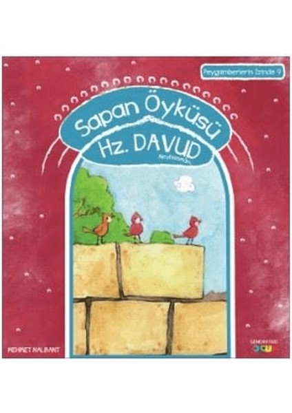 Sapan Öyküsü Hz. Davud Aleyhiselam