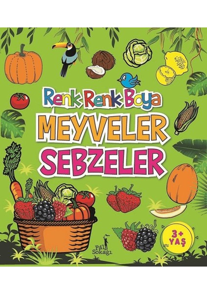 Meyveler Sebzeler - Renk Renk Boya