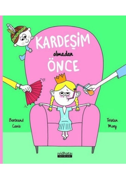 Kardeşim Olmadan Önce