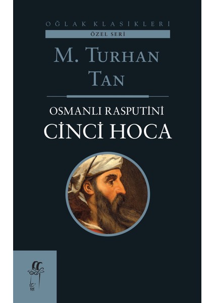 Osmanlı Rasputini Cinci Hoca