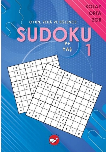 Sudoku 1 - Oyun, Zeka ve Eğlence: Kolay Orta Zor