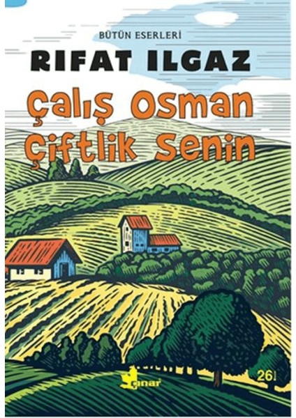 Çalış Osman Çiftlik Senin