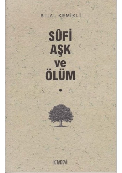Sufi Aşk ve Ölüm