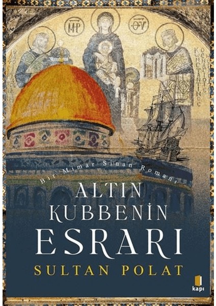 Altın Kubbenin Esrarı