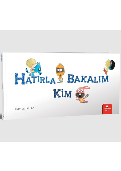 Hatırla Bakalım Kim