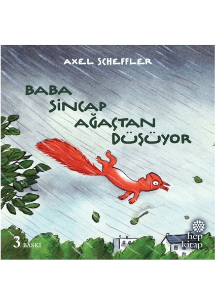 Baba Sincap Ağaçtan Düşüyor