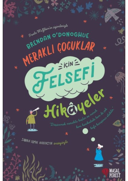Meraklı Çocuklar Için Felsefi Hikayeler