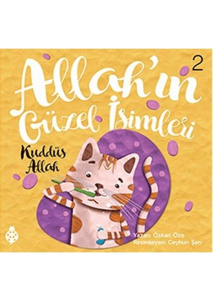 Allah'ın Güzel Isimleri 2 - Kuddüs