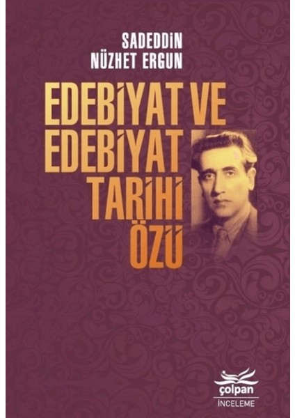 Edebiyat ve Edebiyat Tarihi Özü