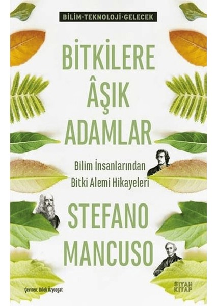 Bitkilere Aşık Adamlar