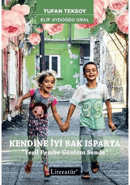 Kendine Iyi Bak Isparta