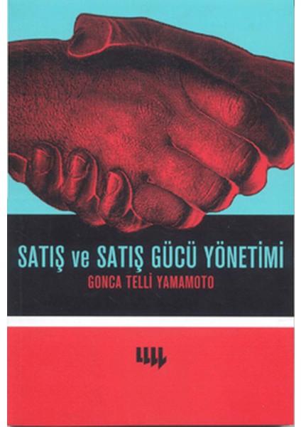Satış ve Satış Gücü Yönetimi