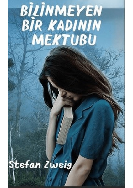 Bilinmeyen Bir Kadının Mektubu