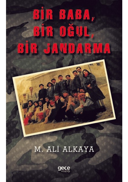 Bir Baba, Bir Oğul, Bir Jandarma