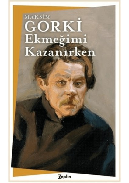 Ekmeğimi Kazanırken