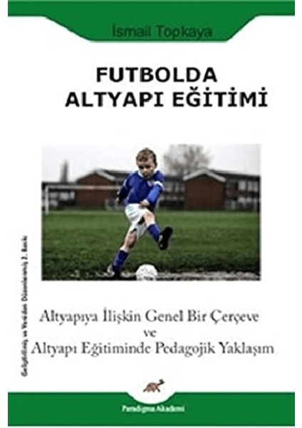 Futbolda Altyapı Eğitimi