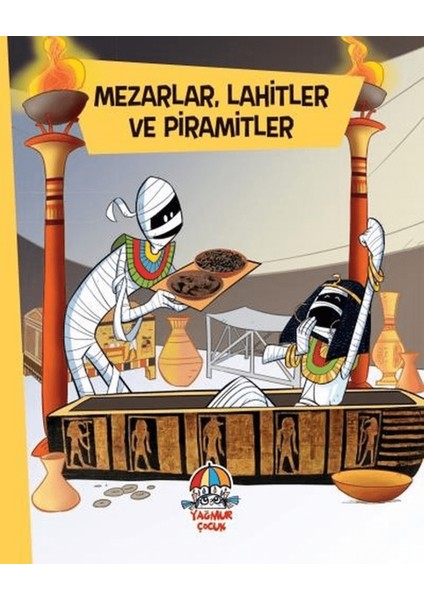 Mezarlar, Lahitler ve Piramitler