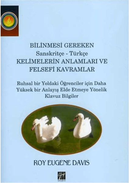 Bilinmesi Gereken Sanskritçe-Türkçe Kelimelerin Anlamları ve Felsefi Kavramları