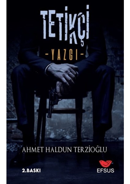 Tetikçi - Yazgı