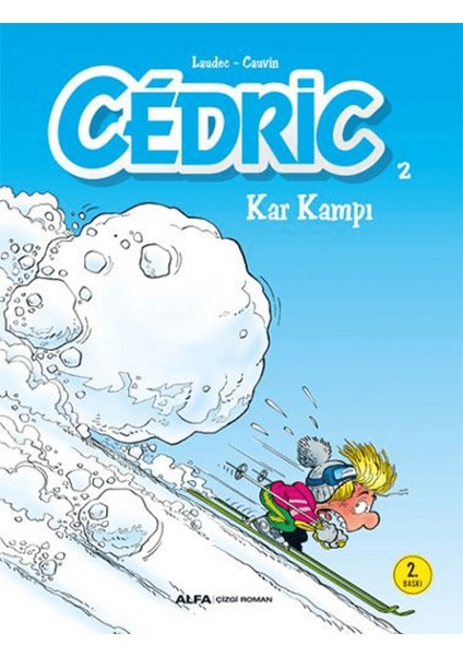 Cedric 2 - Kar Kampı