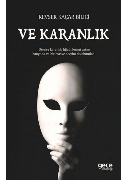 ve Karanlık